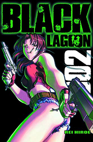 Black Lagoon 2: Spektakuläre Manga-Action um wahnwitzige Abenteuer und eine unerschrockene Piratenbande (2) von Carlsen Verlag GmbH
